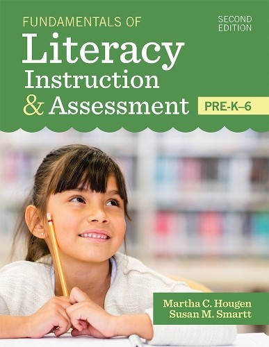 Fundamentals of Literacy Instructio…, Martha Hougen (