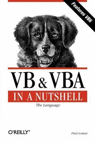 VB & VBA in a Nutshell: The Language: The Language (In a Nutshell (O’Reilly)), L