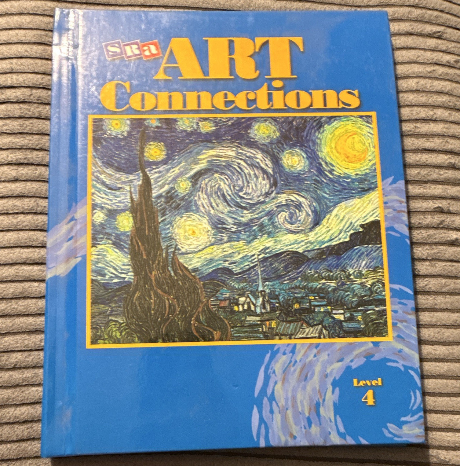 Art Connections Level 4 SRA/McGraw-Hill Hardcover 1998 Very Good Condition