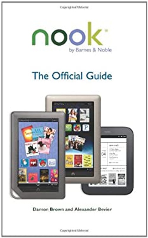NOOK : The Official Guide Paperback Damon, Bevier, Alexander Brow