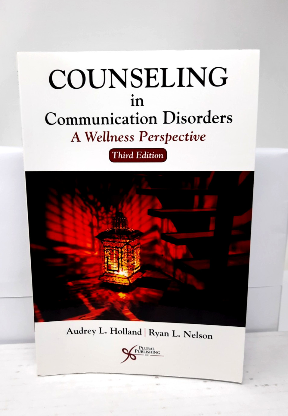 Counseling in Communication Disorders A Wellness Perspective 3rd Ed Book