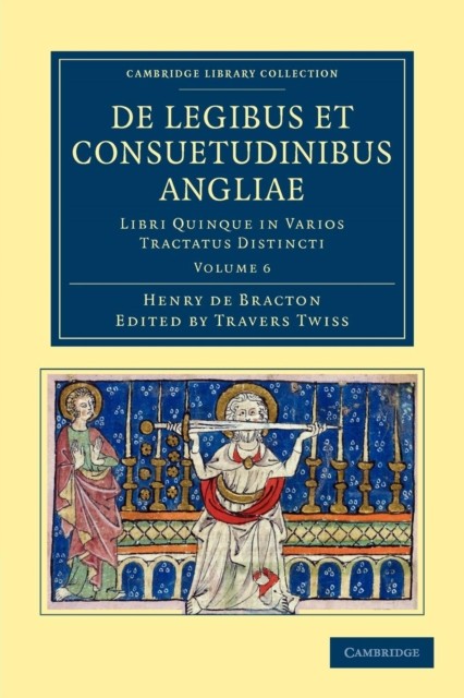 Bracton – de Legibus Et Consuetudinibus Angliae – Volume 6 – paperback – G555z
