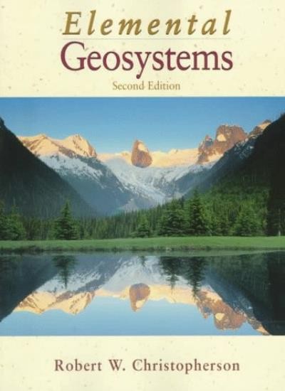 Elemental Geosystems By Robert W. Christopherson