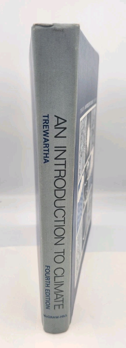 Vintage An Introduction to Climate by Glenn T Trewartha 4th Ed 1968 Hardcover