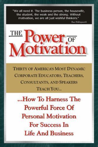 The Power of Motivation