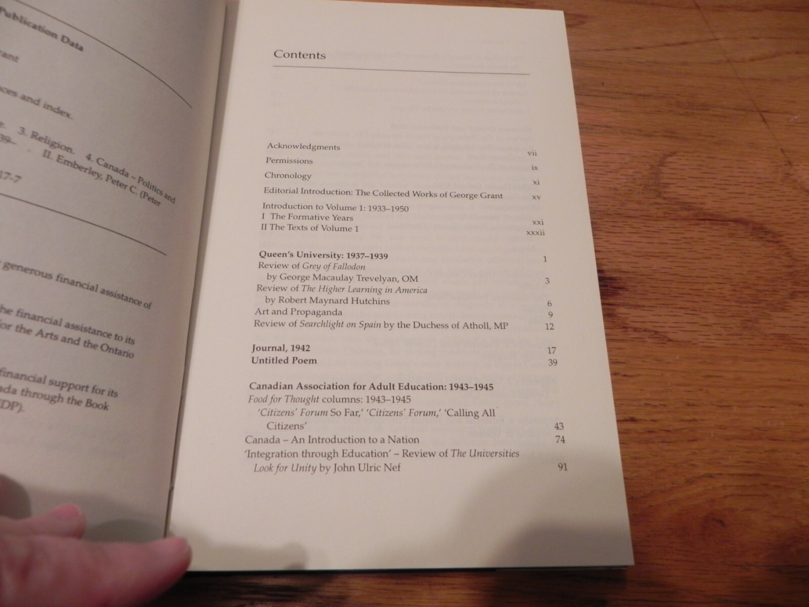 Collected Works of George Grant : Volume 1 1933-1950 ed Arthur Davis Peter C Em
