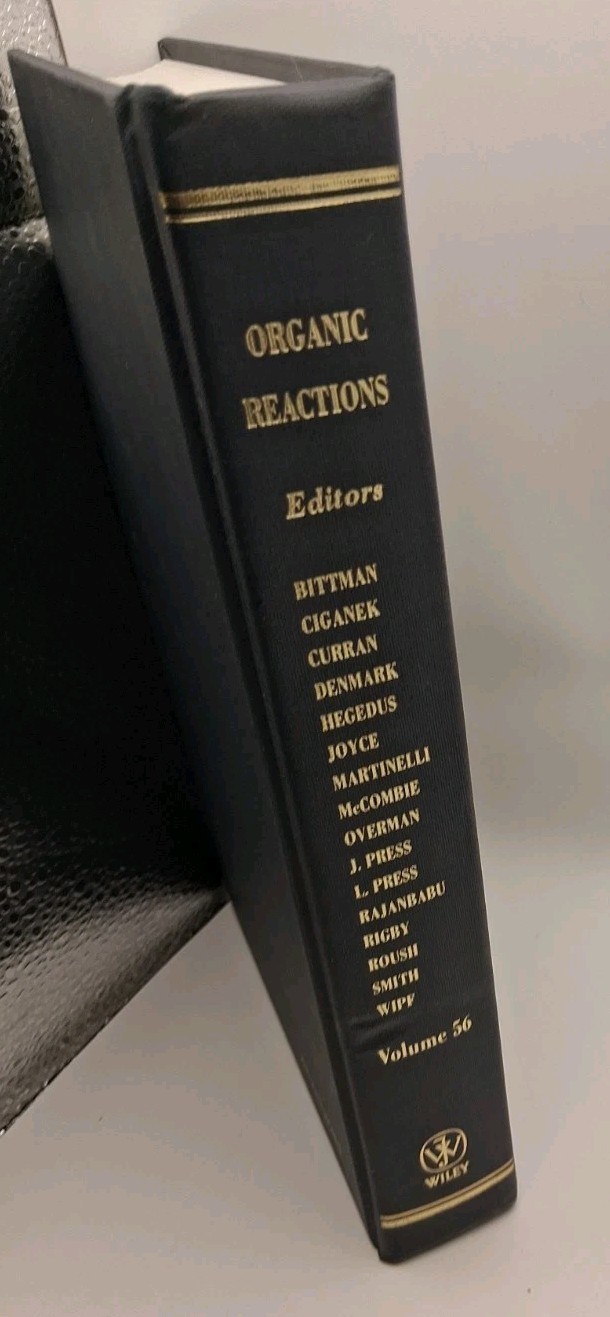 Organic Reactions, Volume 56 Hardcover Larry E. Overman