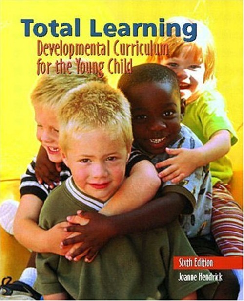 Total Learning : Developmental Curriculum for the Young Child Joa