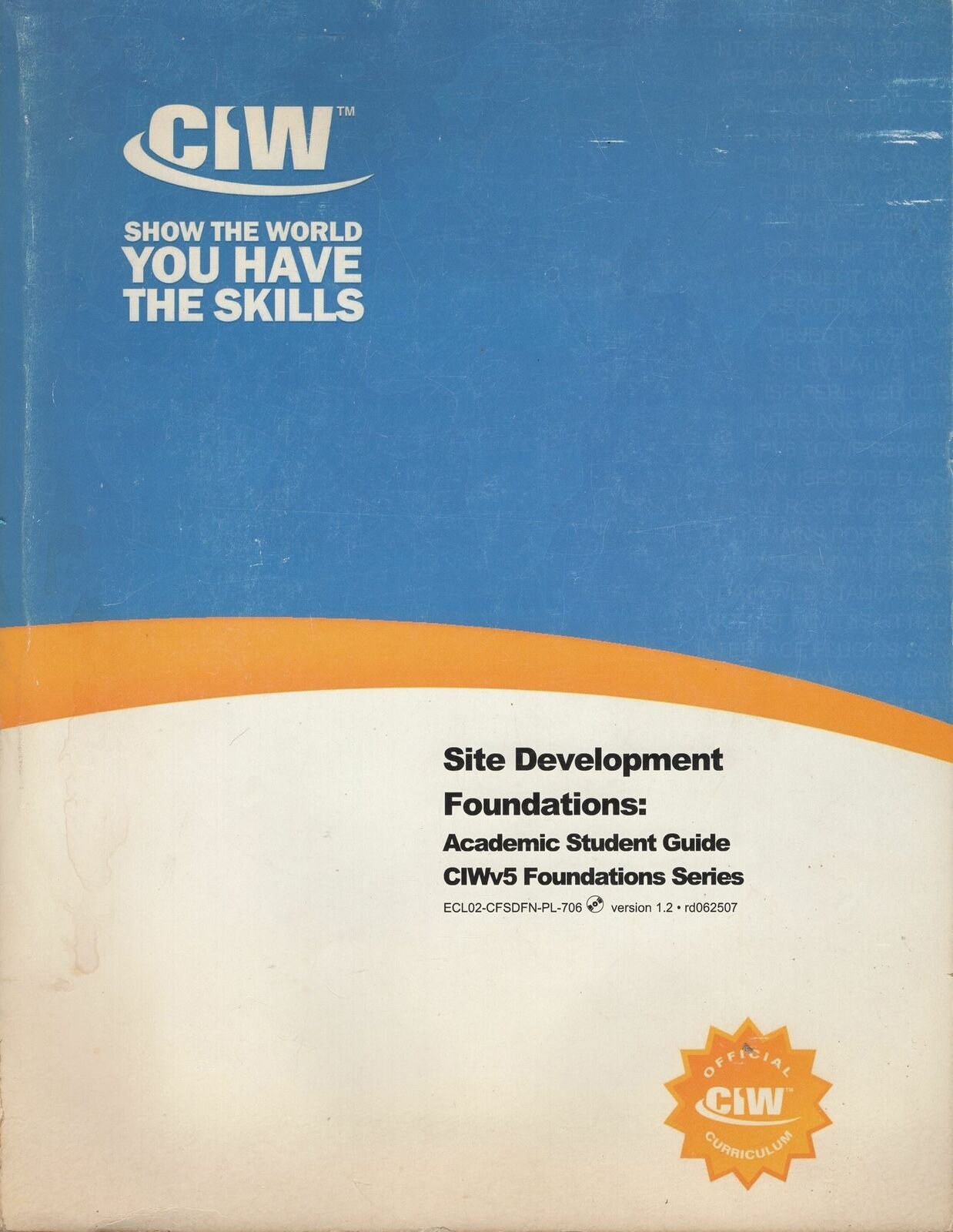CIW Site Development Foundations Academic Study Guide Paperback Education