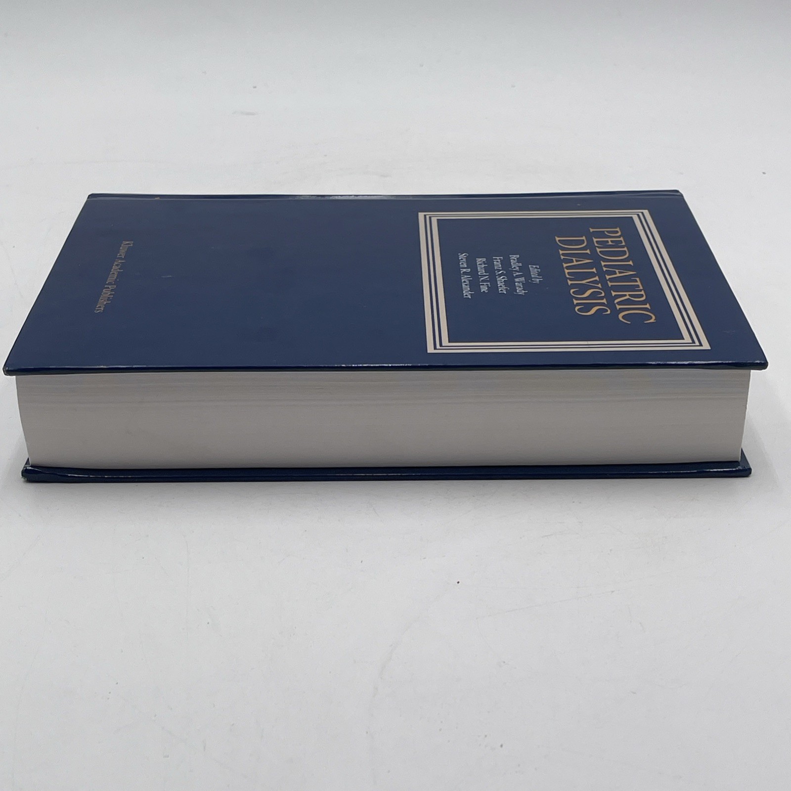 Pediatric Dialysis, Hardcover by Warady, Schaefer, Fine, Alexander 2005 Kluwer
