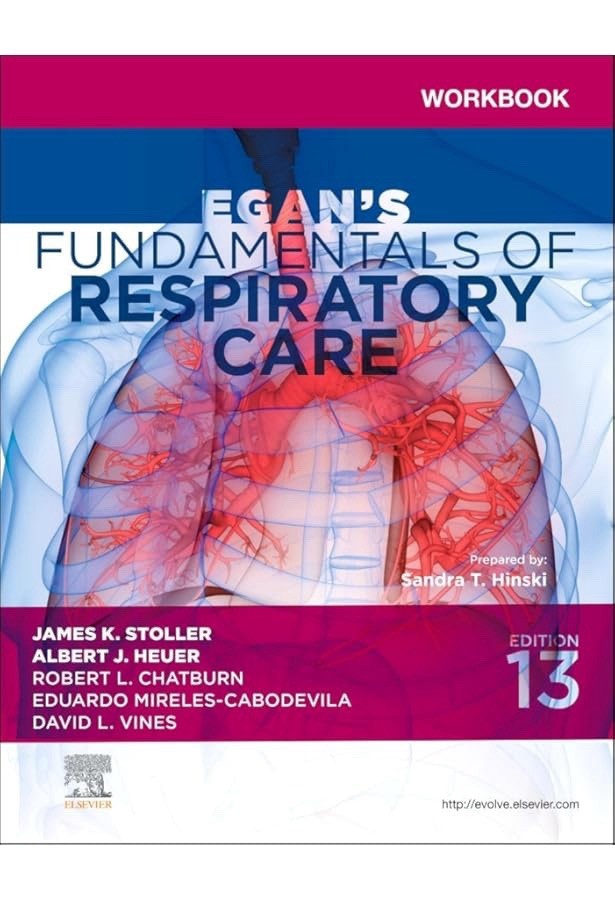 Egan’s Fundamentals of Respiratory Care 13th Ed Workbook Paperback Stoller Heuer
