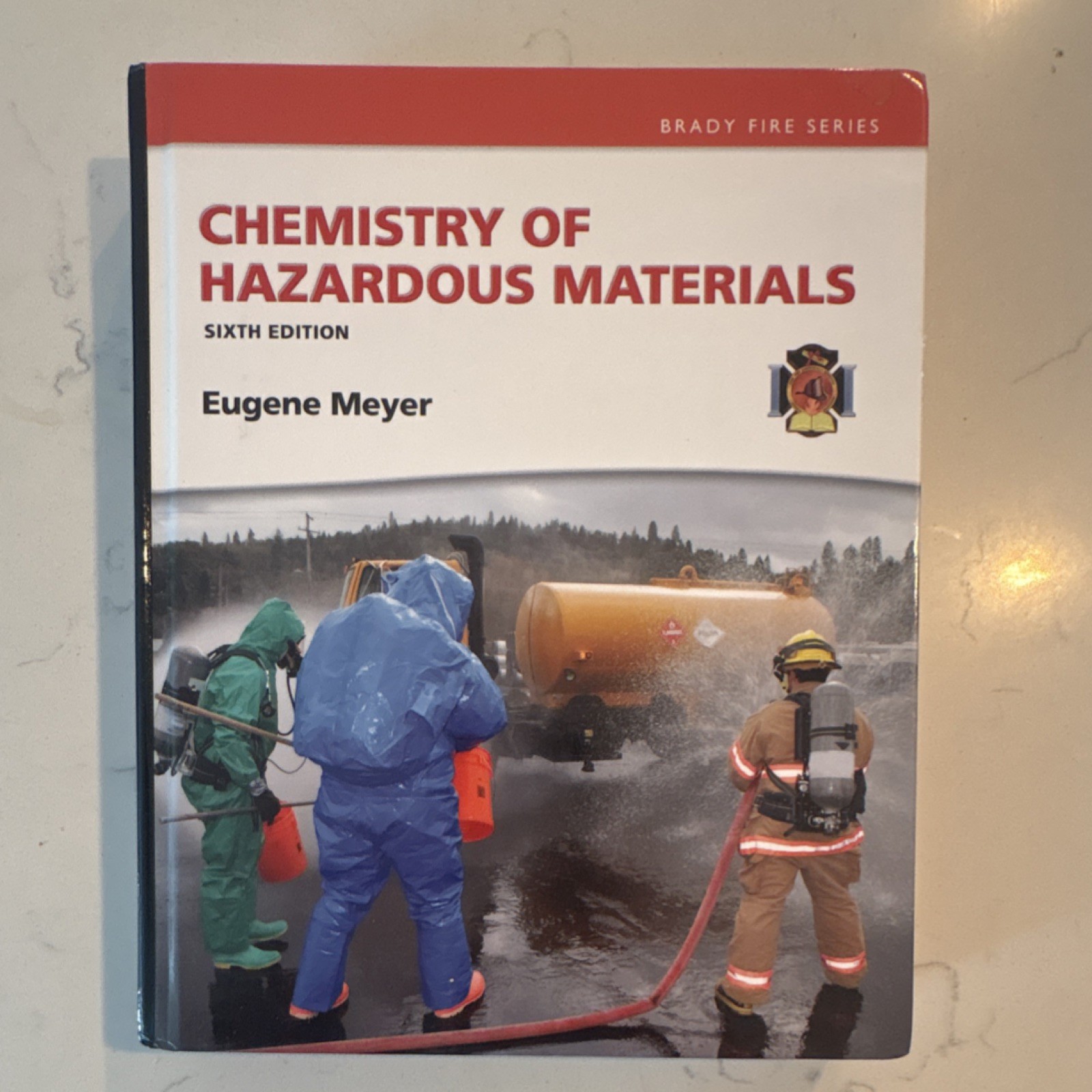 Chemistry of Hazardous Materials 6th Ed Eugene Meyer Brady Fire Series Pearson