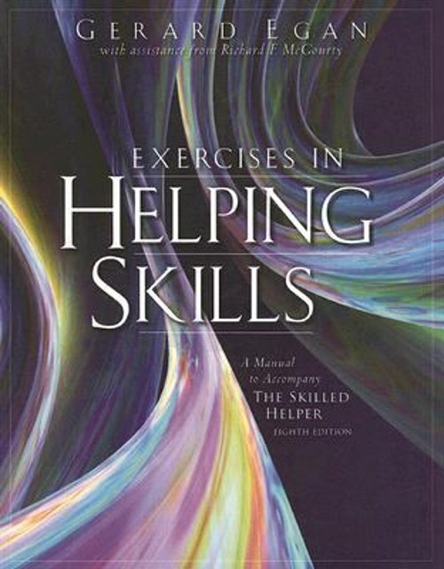 Exercises in Helping Skills : A Manual to Accompany the Skilled H
