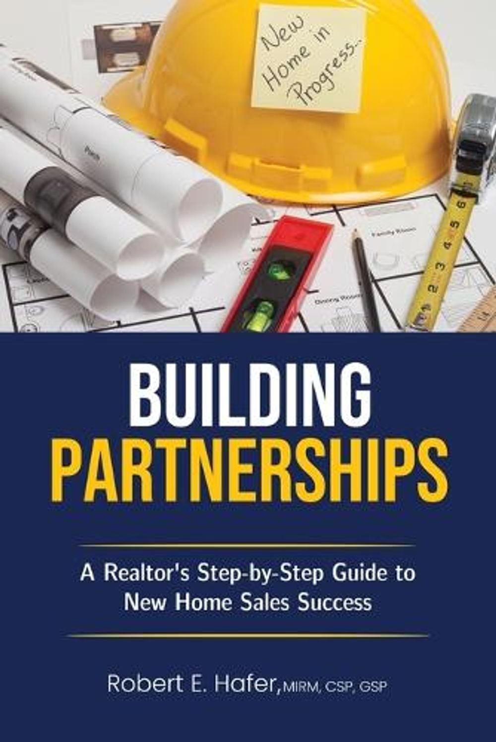 Building Partnerships: A Realtor’s Step-by-Step Guide to New Home Sales Success