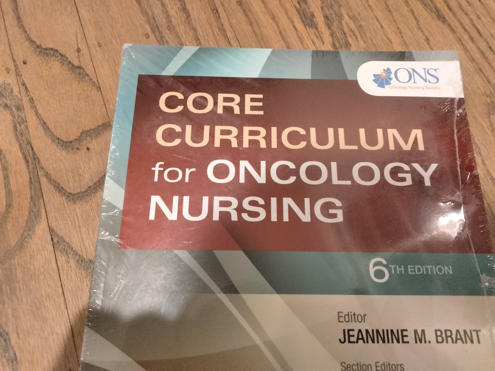 Brand-New Core Curriculum for Oncology Nursing for Oncology Nursing 6th ed.