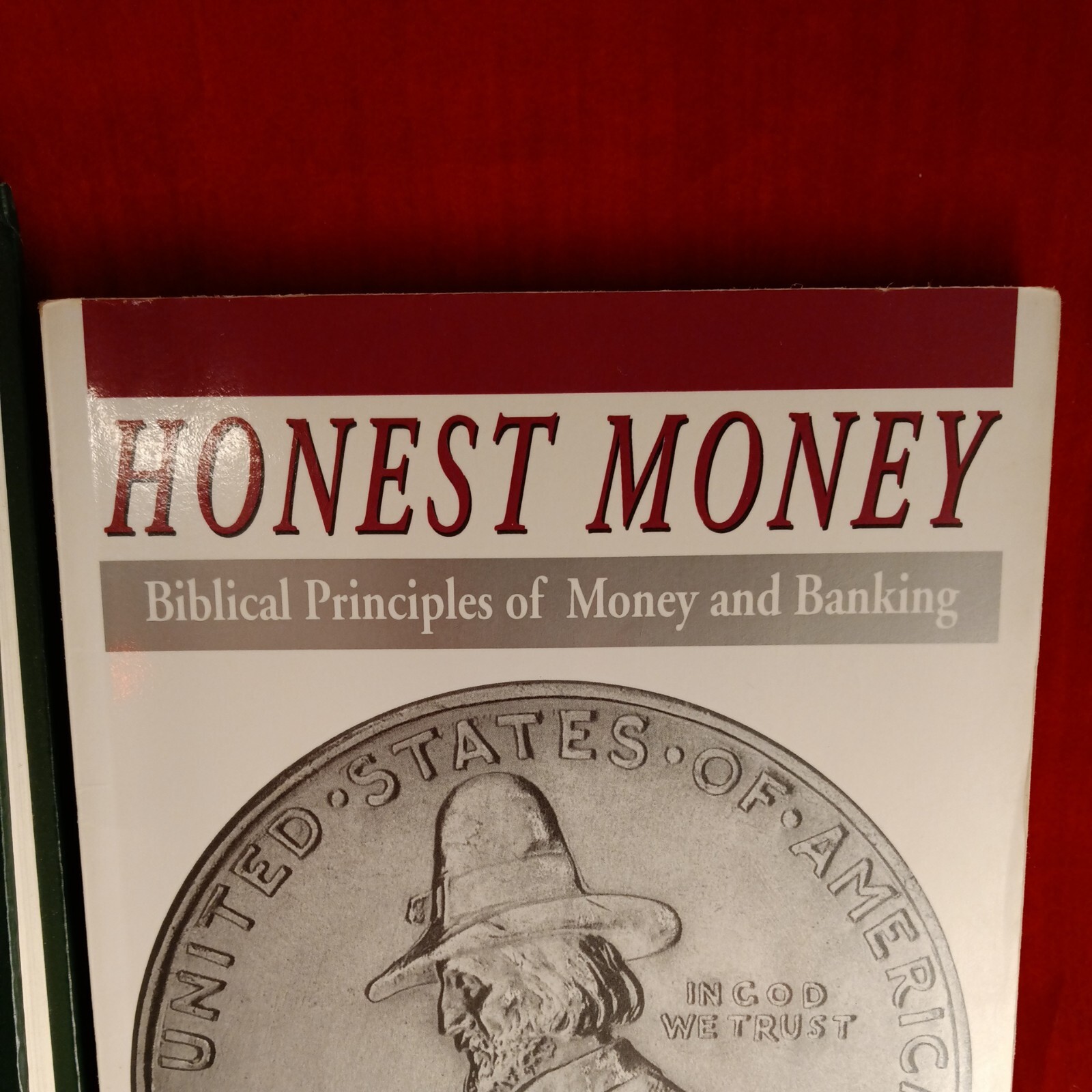 2 ECONOMICS BOOKS Principles Policy from A Christian Perspective & Honest Money
