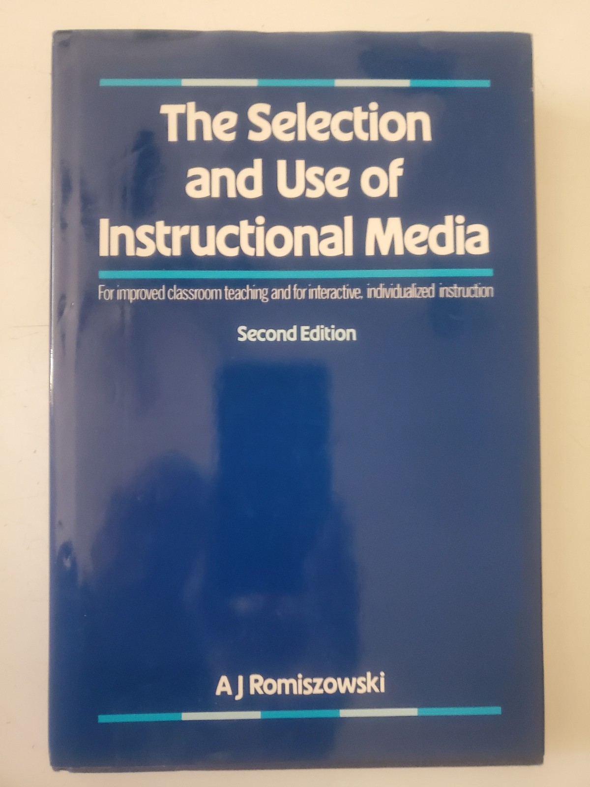 The Selection And Use Of Instructional Media A.J. Romiszowski 2nd Edition VG++