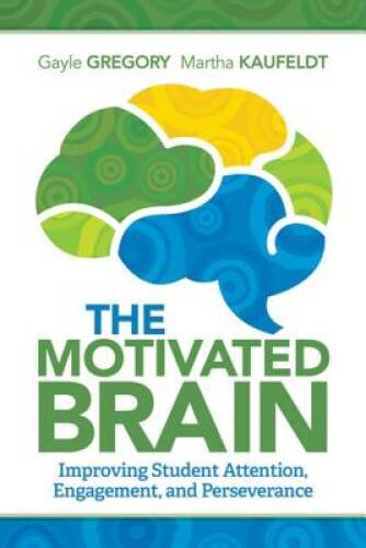 The Motivated Brain: Improving Student Attention, Engagement, and – VERY GOOD