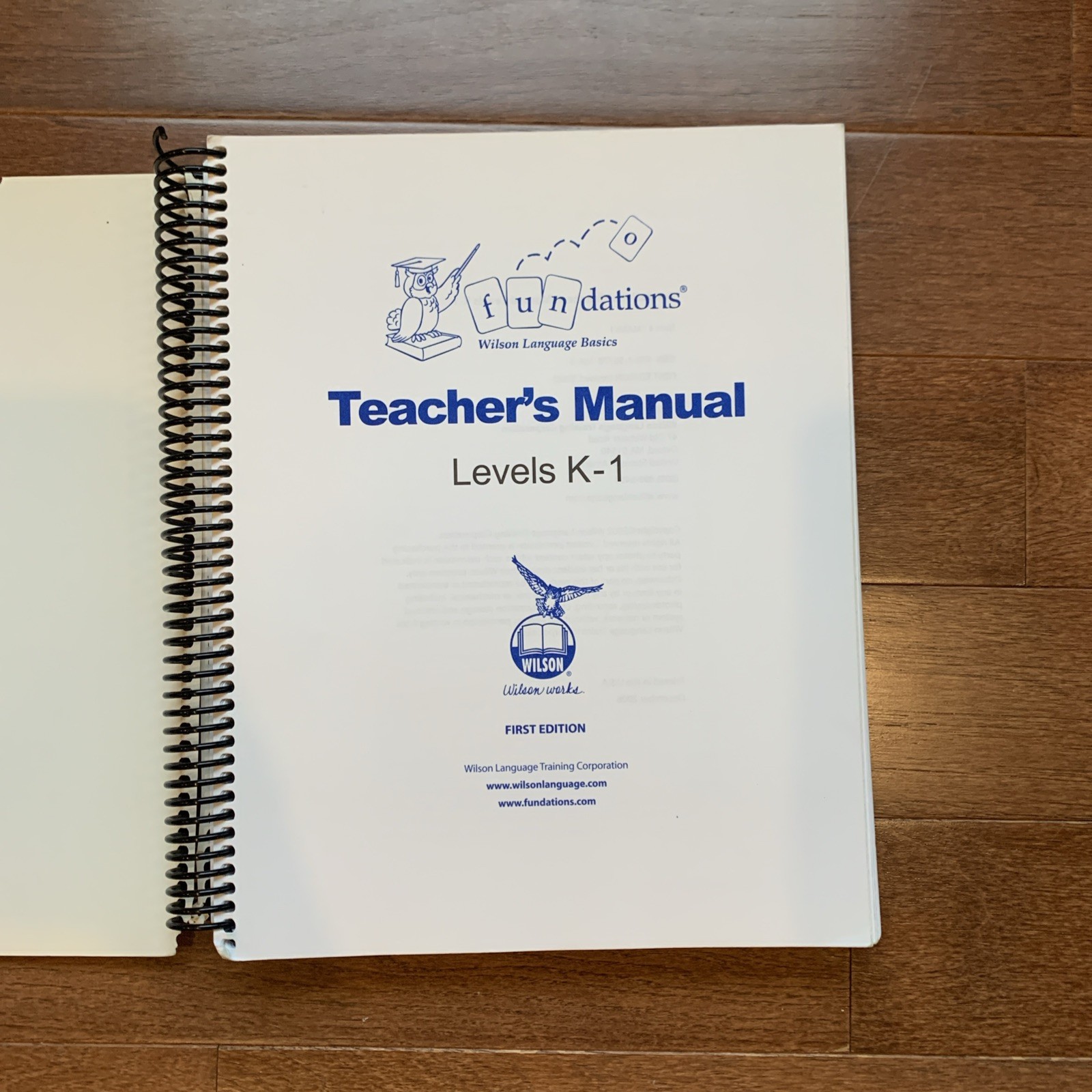 Fundations Teacher’s Manual K-1, by Barbara A. Wilson 2006 spiral bound