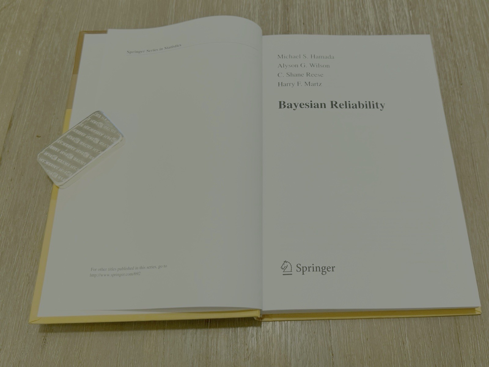 Bayesian Reliability by M. Hamada; A. Wilson; C. Shane Reese & H. Martz 2008 HC