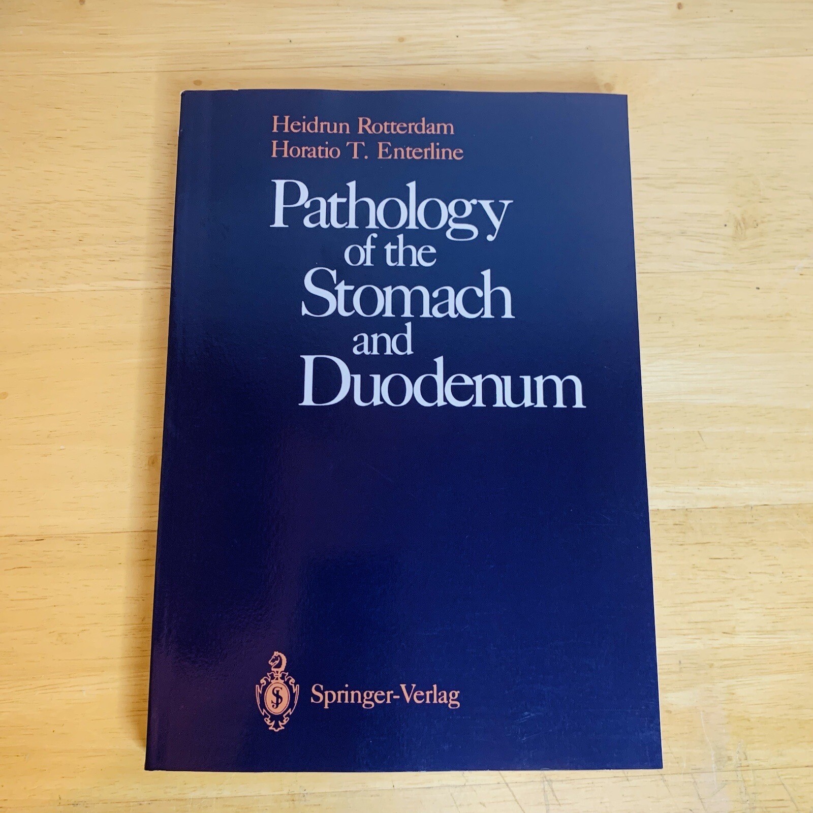 Pathology of the Stomach and Duodenum Paperback Book – Heidrun Rotterdam