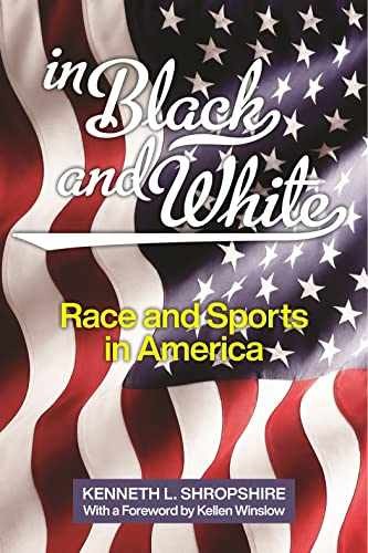 In Black and White: Race and – Paperback, by Shropshire Kenneth L. – Acceptable