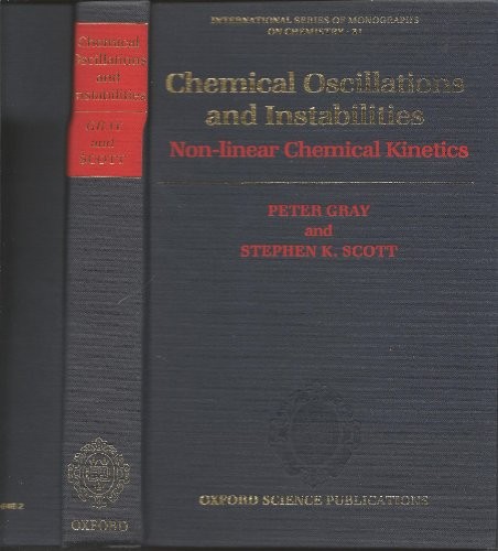 Chemical Oscillations and Instabilities: Non-linear Chemical… – Gray, Peter