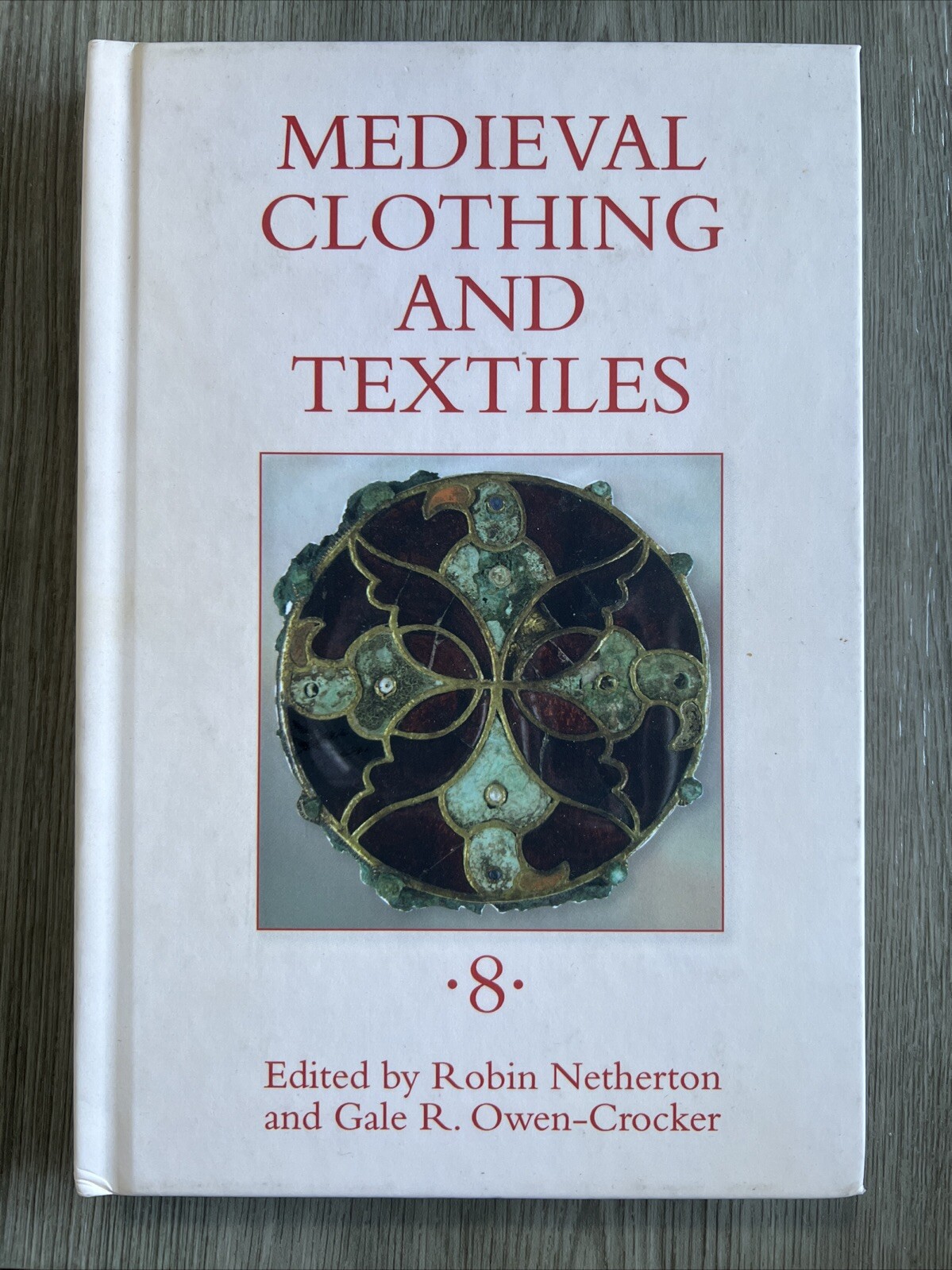 Medieval Clothing and Textiles Ser.: Medieval Clothing and Textiles 8 by…