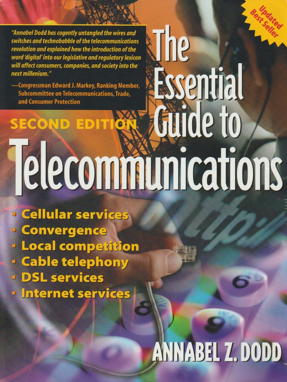 The Essential Guide to Telecommunications Second Edition 1999, Annabel Z. Dodd
