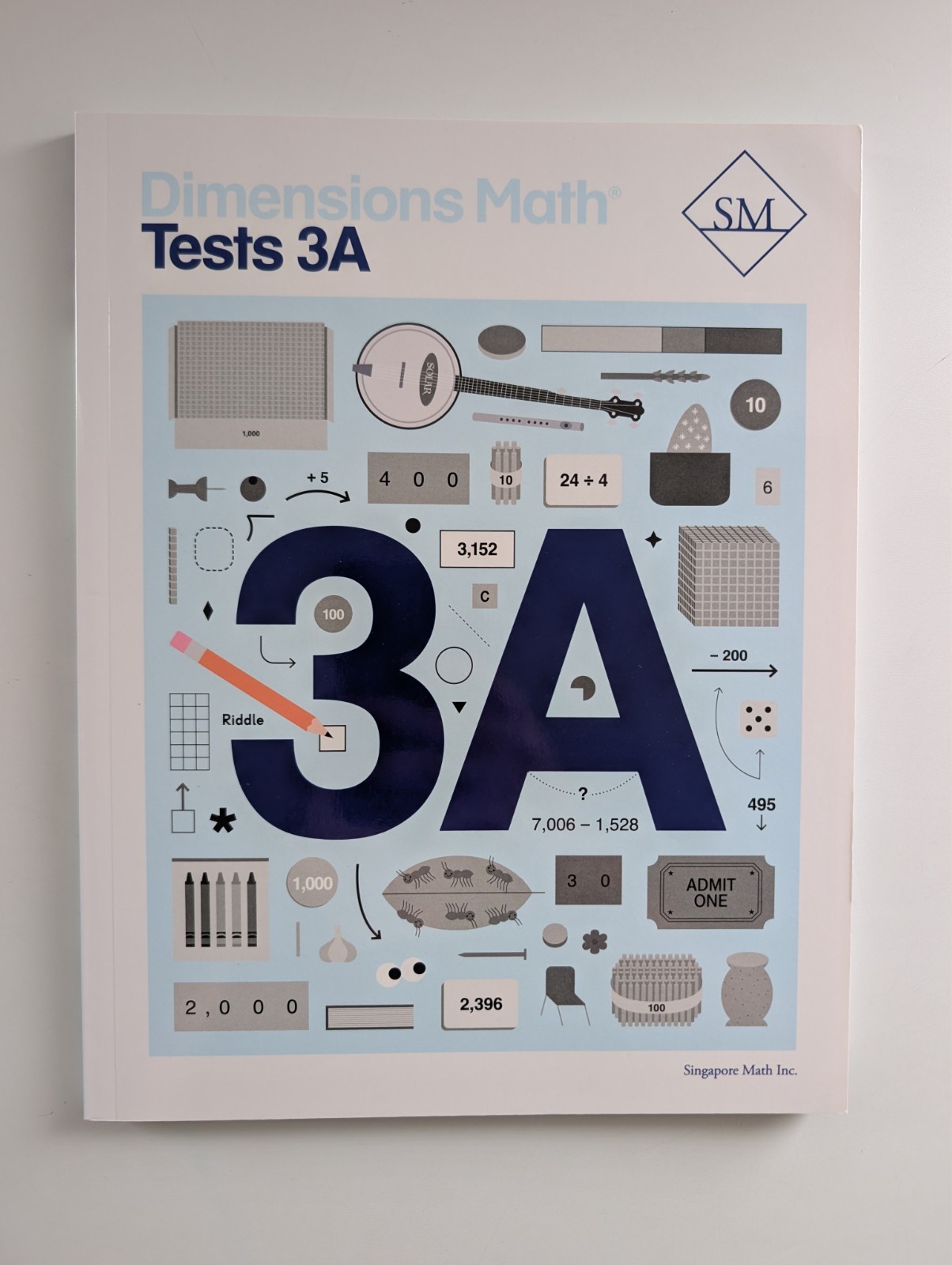 Dimensions Math 3A: Teacher’s Guide, Textbook, Workbook and Tests