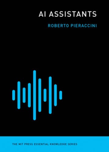 AI Assistants (The MIT Press Essential Knowledge series) – Paperback – GOOD