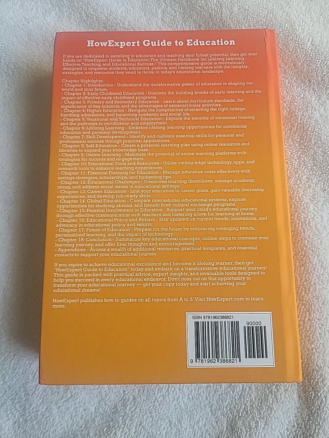 HowExpert Guide to Education: The Ultimate Handbook for Lifelong Learning Hardba
