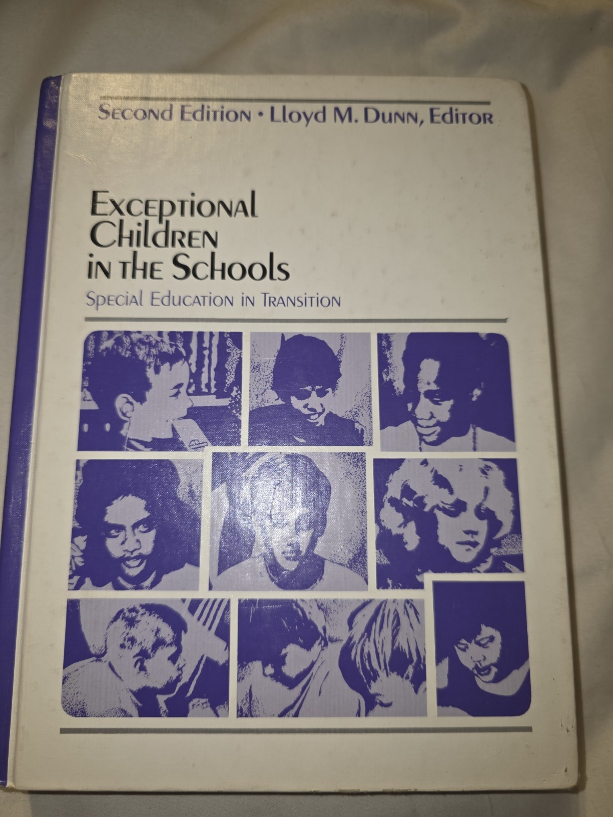 EXCEPTIONAL CHILDREN IN THE SCHOOLS 2nd edition Dunn 1973 HC