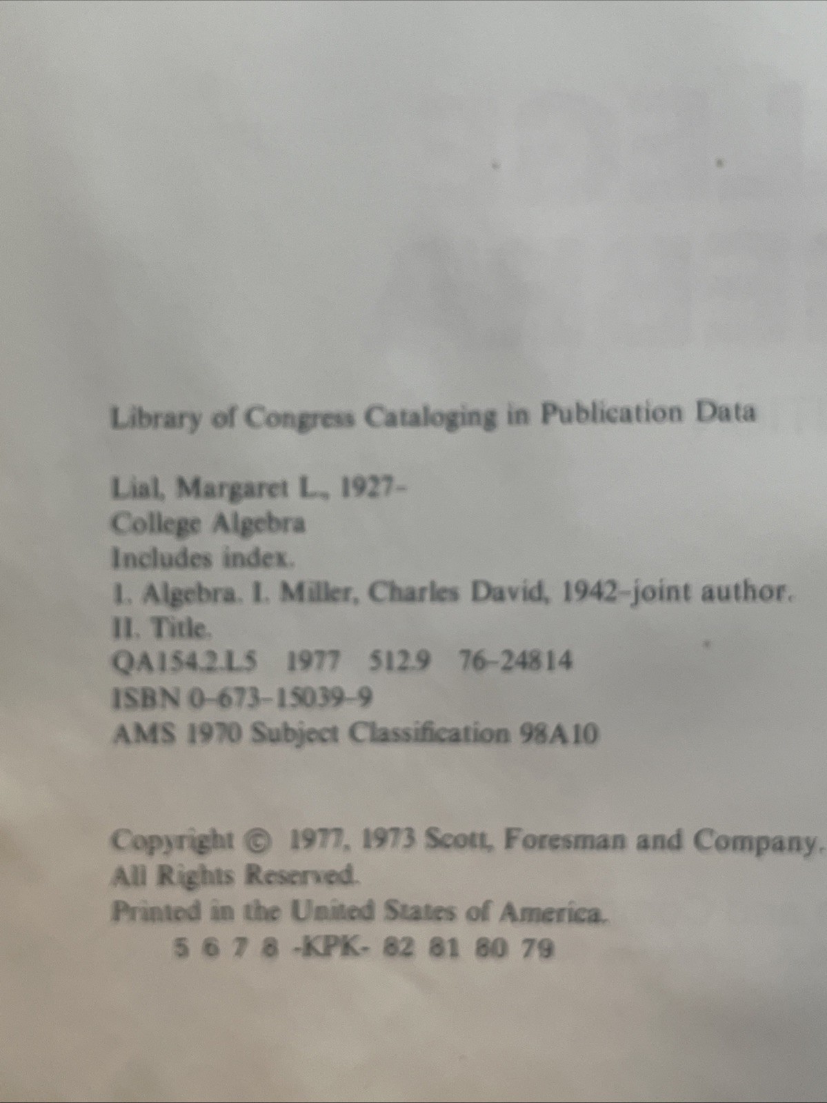 College Algebra by Charles David Miller and Margaret L. Lial (1977, Hardcover)