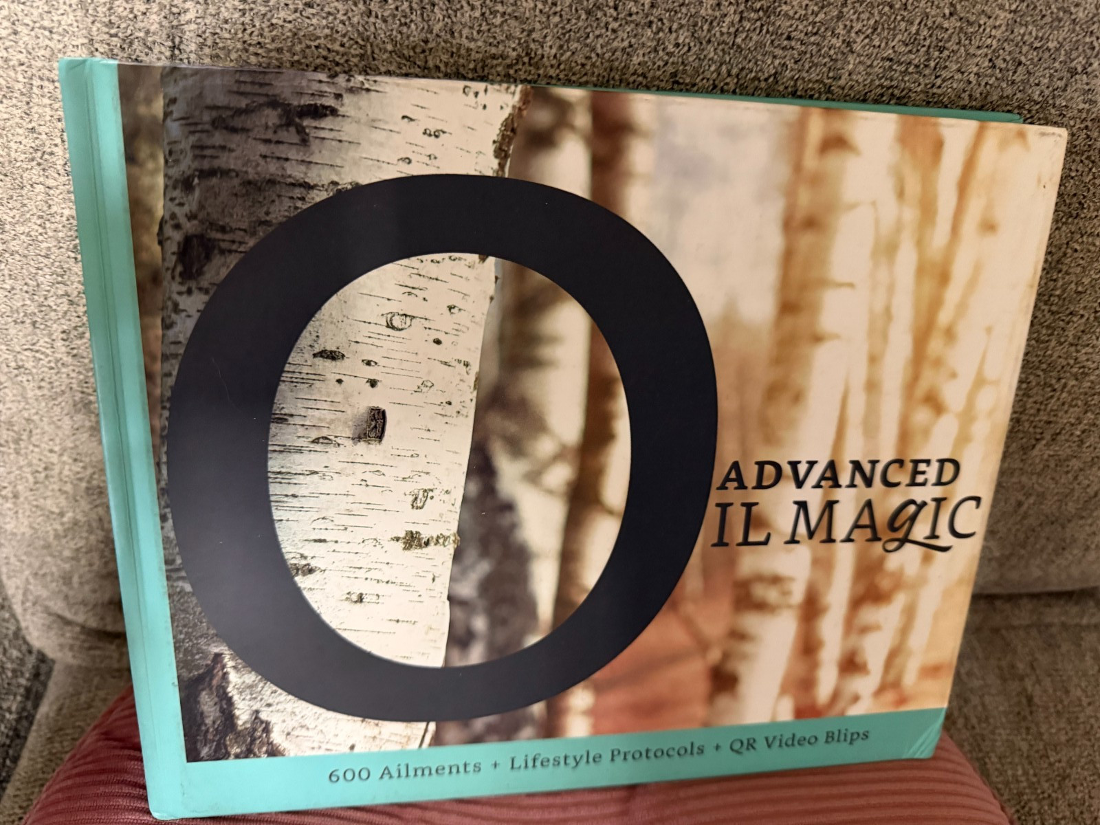 ADVANCED Oil Magic Essential Oils Reference Guide Aromatherapy & Natural Wellnes