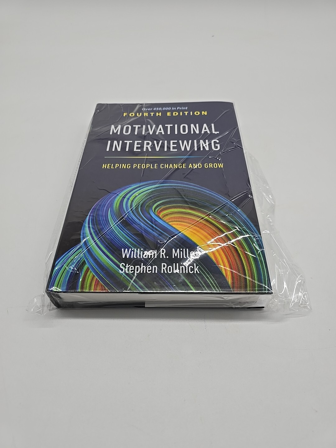 Motivational Interviewing :Helping People Change And Grow, 4th Edition