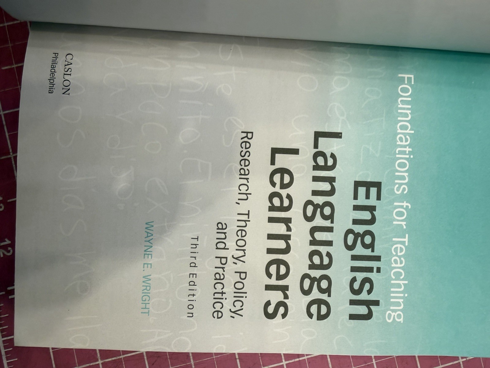 English Language Learners : Research, Theory, Policy, and Practice