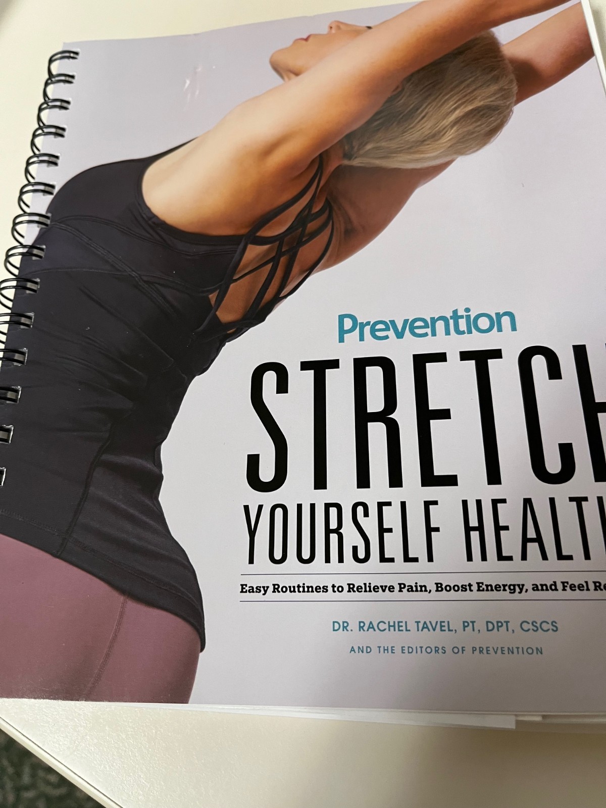 Stretch Yourself Healthy Book Spiral Dr. Rachel Tavel Prevention