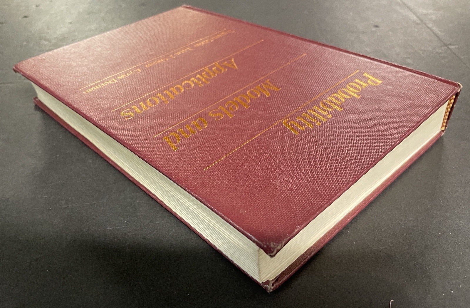 PROBABILITY MODELS & APPLICATIONS by Olkin, Gleser & Derman (1980, HC) Good