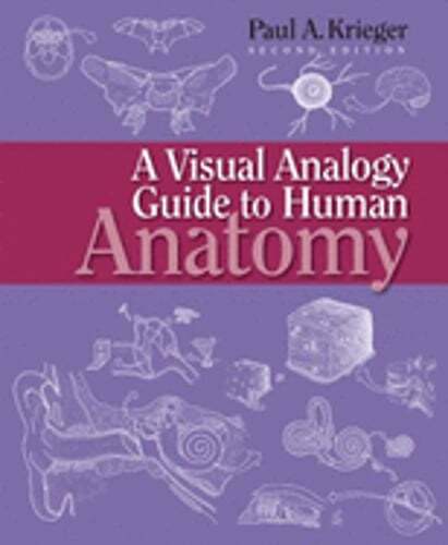 Visual Analogy Guide to Human Anatomy by Paul A Krieger: Used