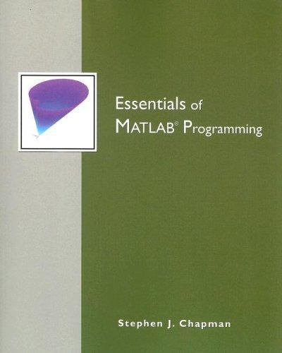 Essentials of MATLAB Programming by Stephen J. Chapman