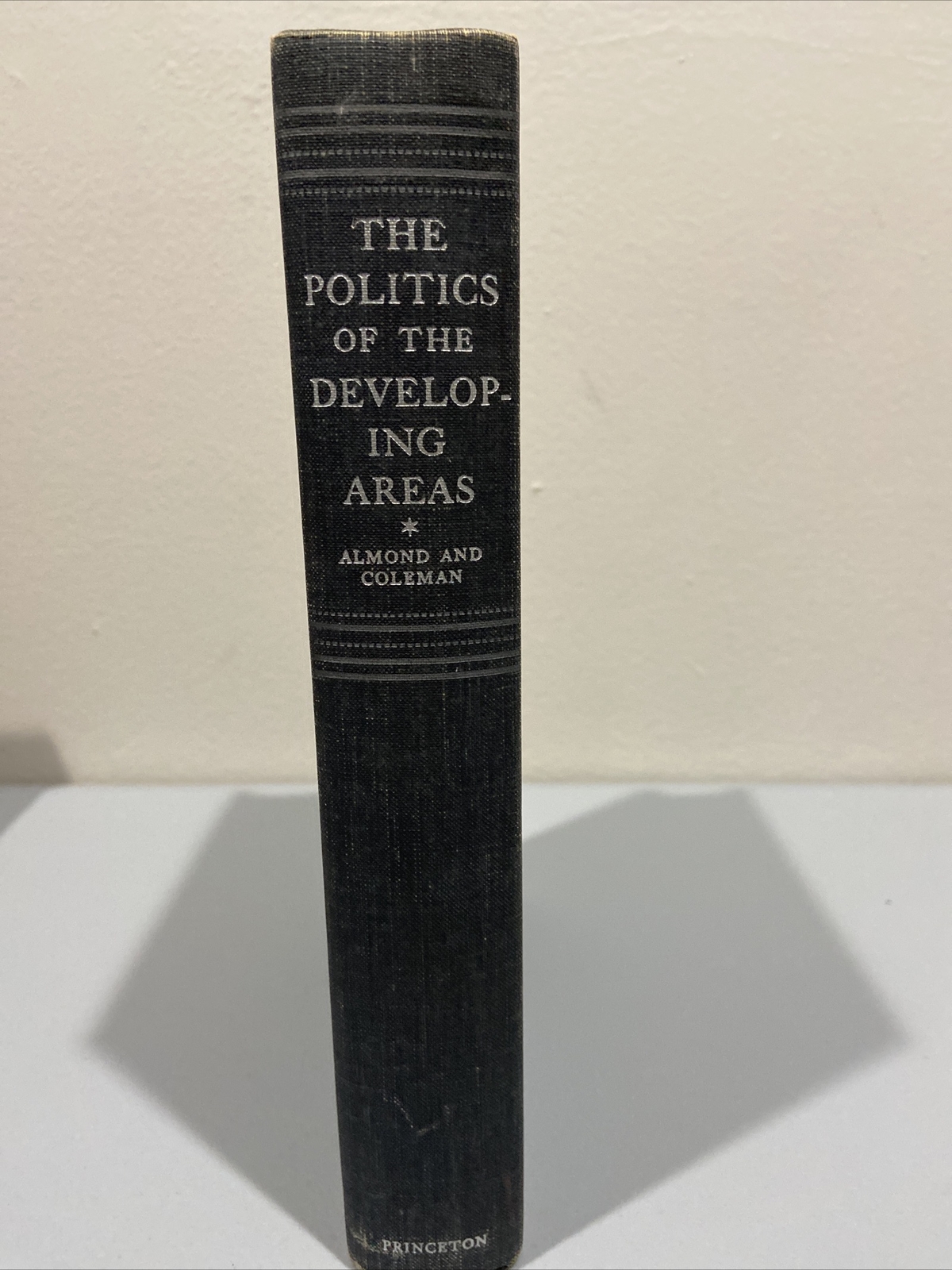 The Politics of the Developing Areas (Center fo, Almond, Coleman Hardcover+=