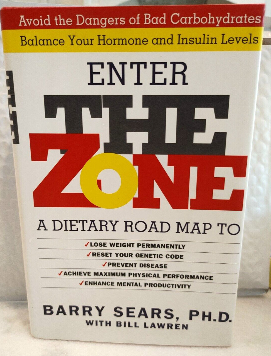 Enter The Zone: Revolutionary Life Plan to Put Your Body in Total…