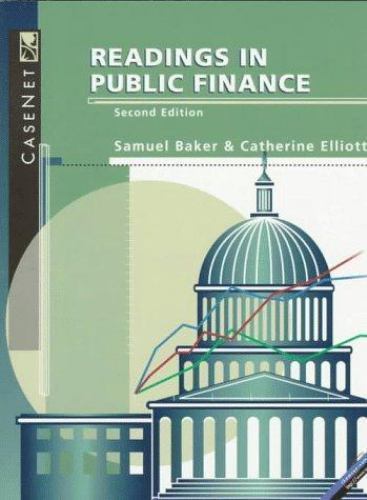 Readings in Public Finance by Samuel H. Baker; Catherine S. Elliott