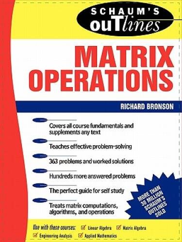 Schaum’s Outline of Theory and Problems of Matrix Operations – Paperback – GOOD
