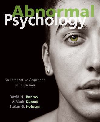 Abnormal Psychology: An Integrative Approach, Barlow, David H.,Vincent Mark Dura