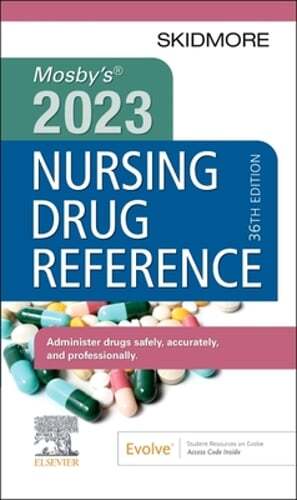 Mosby’s 2023 Nursing Drug Reference by NP Skidmore-Roth, Linda, RN, Msn: Used