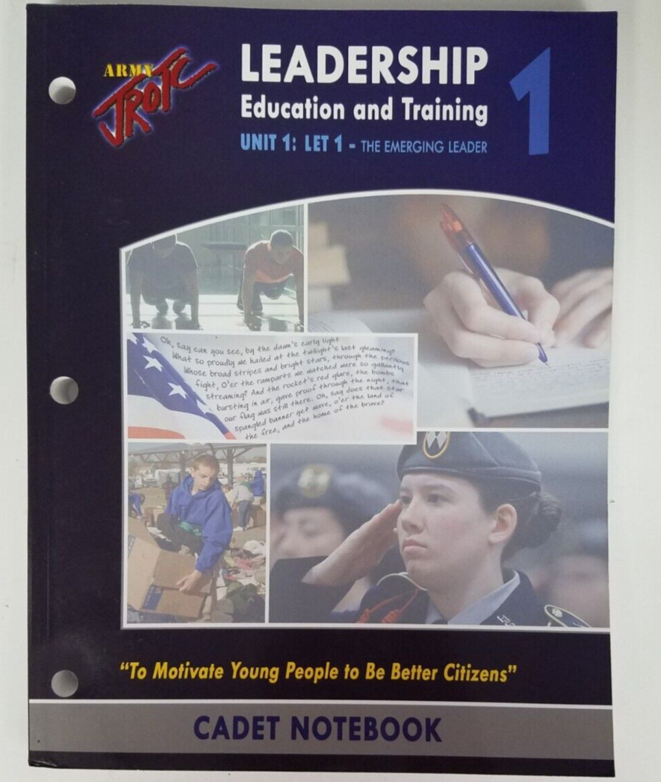 Army JROTC Leadership Education & Training Unit 1: Let 1 Cadet Notebook