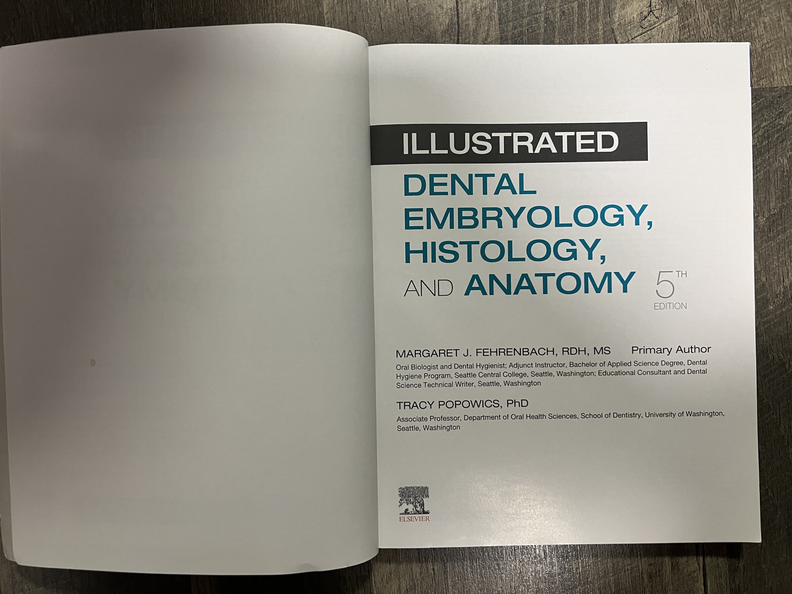 Illustrated Dental Embryology, Histology, and Anatomy by Margaret J. Fehrenbach