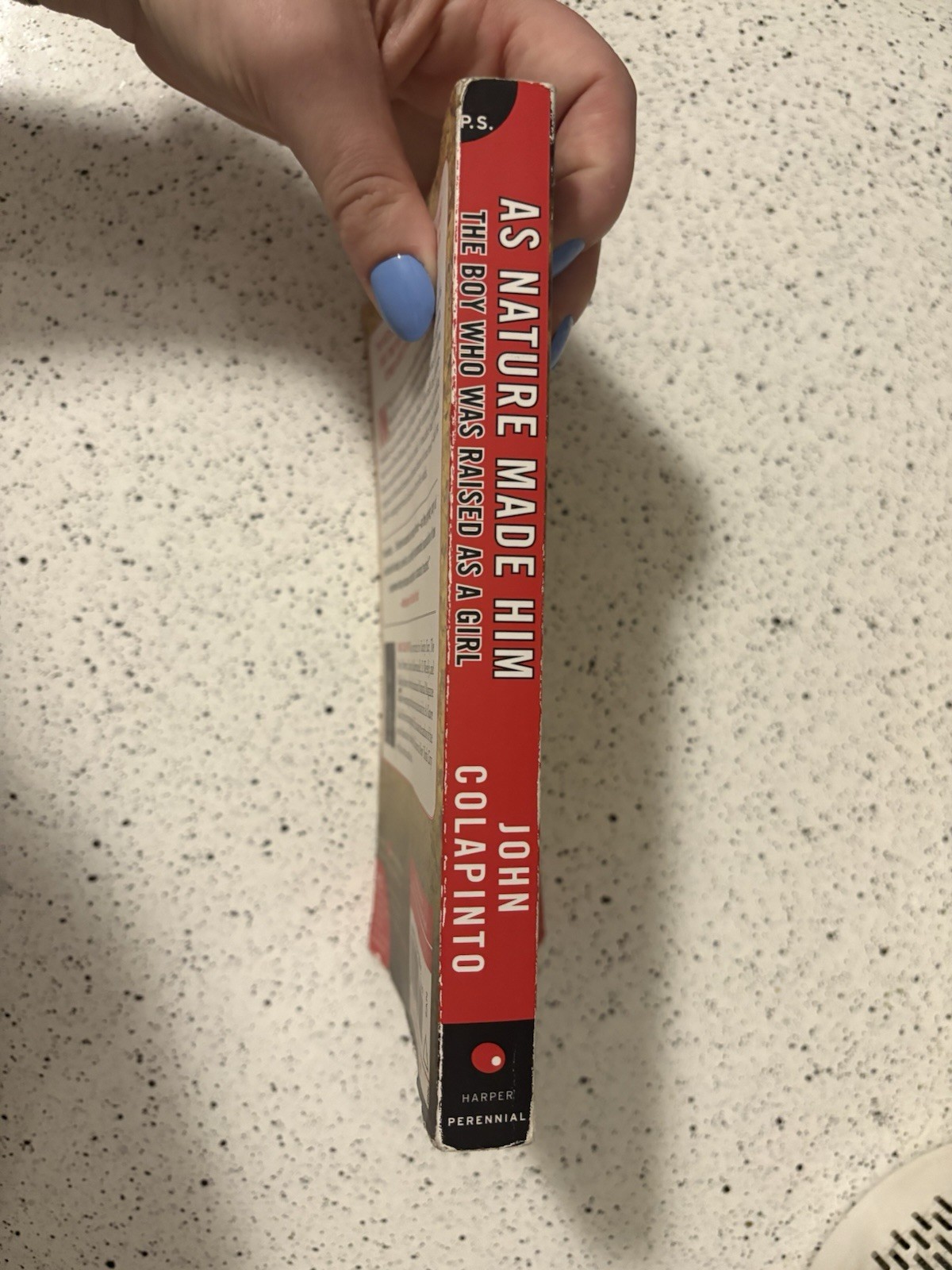 As Nature Made Him : The Boy Who Was Raised As a Girl by John Colapinto